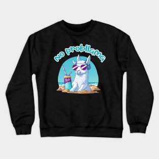 No probllama Crewneck Sweatshirt